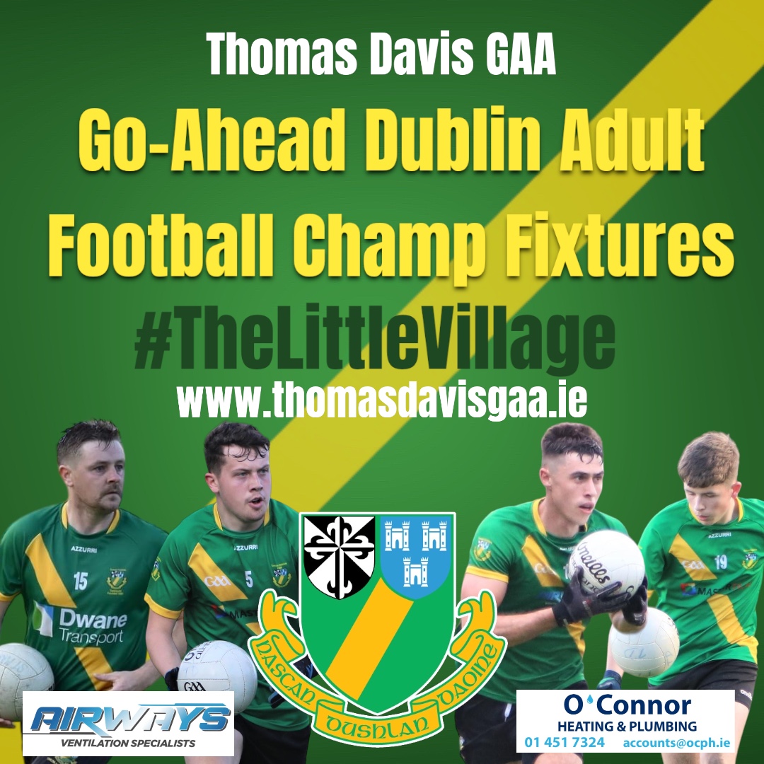 Go Ahead Dublin football championship fixtures Thomas Davis GAA